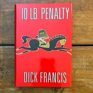 Hardcover Fiction || 10 LB. Penalty by Dick Francis
